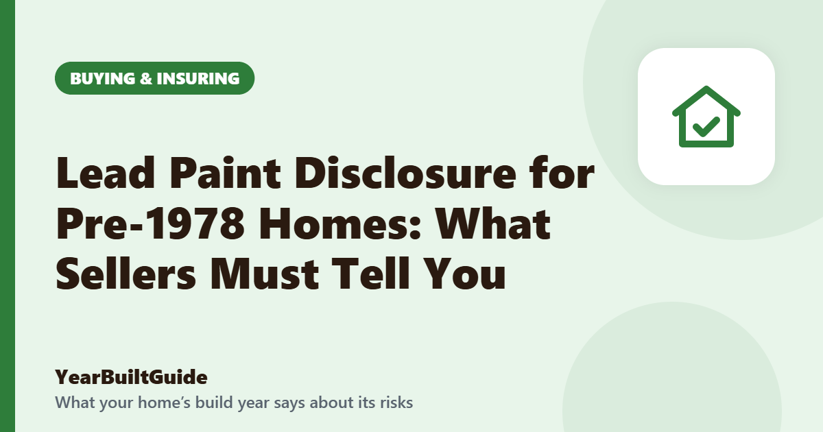 Illustration with the title "Lead Paint Disclosure for Pre-1978 Homes: What Sellers Must Tell You" and the buying & insuring icon